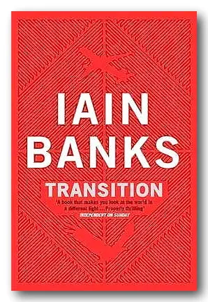 Iain Banks - Transition (2nd Hand Paperback)